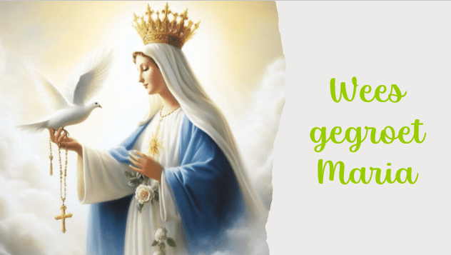 Wees gegroet, Maria 